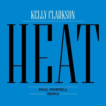 Obálka uvítací melodie Heat (Paul Morrell Remix)