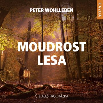 Obálka audioknihy Moudrost lesa