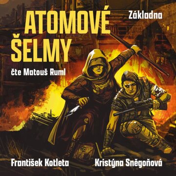 Obálka audioknihy Atomové šelmy: Základna