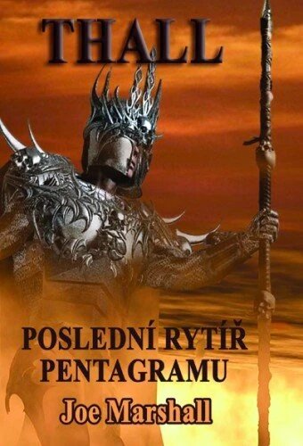 Obálka knihy THALL: Poslední rytíř Pentagramu