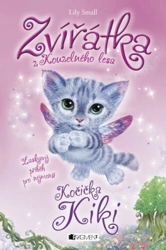 Obálka knihy Zvířátka z Kouzelného lesa – Kočička Kiki