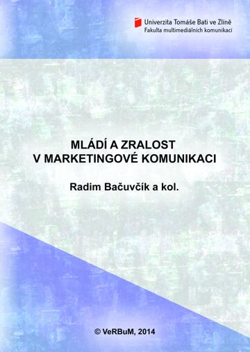 Obálka knihy Mládí a zralost v marketingové komunikaci