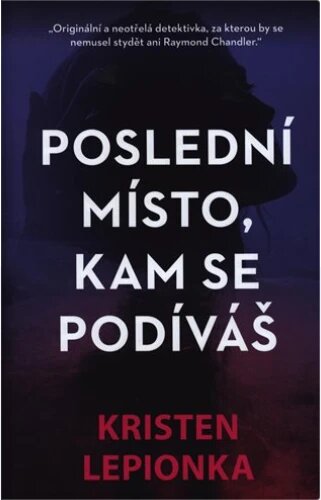 Obálka knihy Poslední místo, kam se podíváš