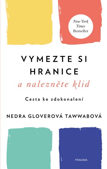 Obálka knihy Vymezte si hranice a nalezněte klid - Cesta ke zdokonalení
