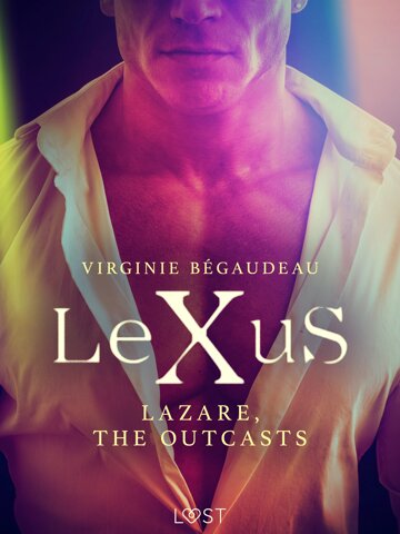 Obálka knihy LeXuS : Lazare, the Outcasts