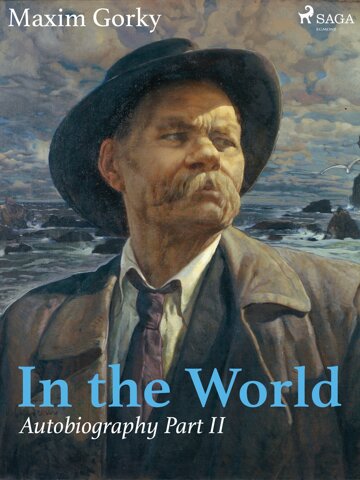 Obálka knihy In the World, Autobiography Part II