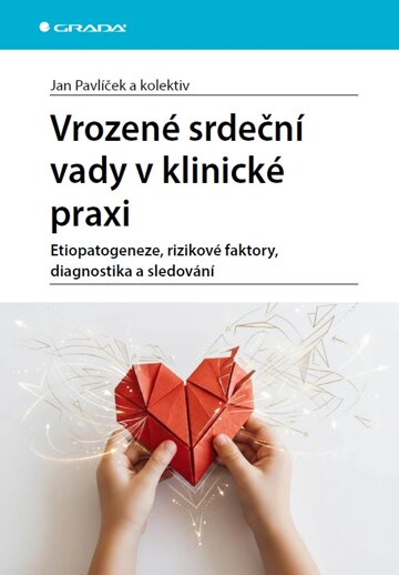Obálka knihy Vrozené srdeční vady v klinické praxi