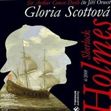 Obálka audioknihy Sherlock Holmes - Gloria Scottová