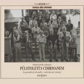 Obálka audioknihy Divadlo Járy Cimrmana - Půlstoletí s Cimrmanem