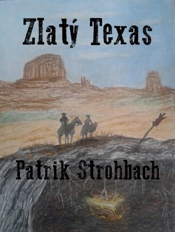 Obálka knihy Zlatý Texas