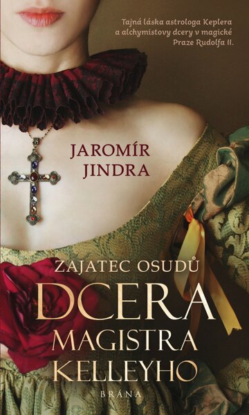 Obálka knihy Zajatec osudů: Dcera magistra Kelleyho