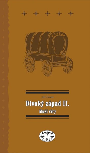 Obálka knihy Divoký západ II. Muži víry