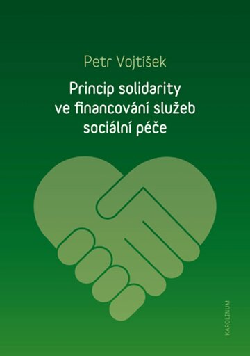 Obálka knihy Princip solidarity ve financování služeb sociální péče