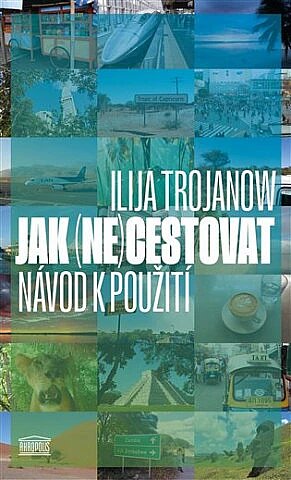 Obálka knihy Jak (ne)cestovat: Návod k použití