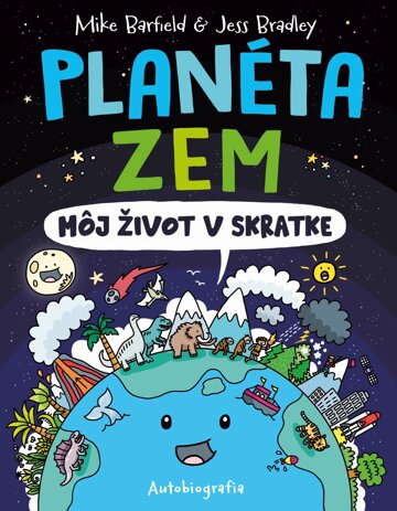 Obálka knihy Planéta Zem: Môj život v skratke