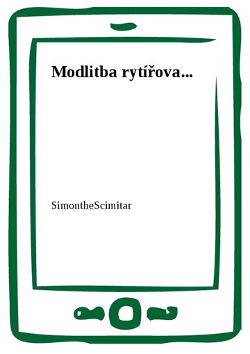 Obálka knihy Modlitba rytířova...