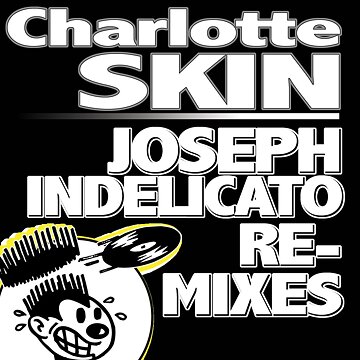 Obálka uvítací melodie Skin [Joseph Indelicato Radio Edit]