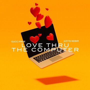Obálka uvítací melodie Love Thru The Computer (feat. Justin Bieber)
