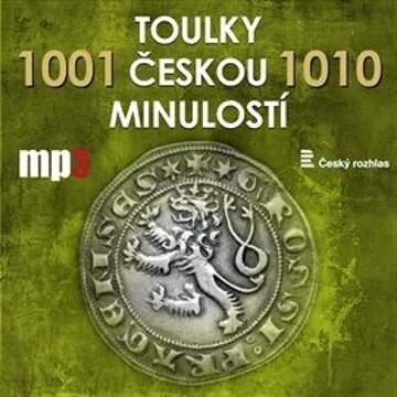 Obálka audioknihy Toulky českou minulostí 1001 - 1010