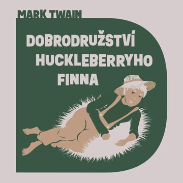 Obálka audioknihy Dobrodružství Huckleberryho Finna