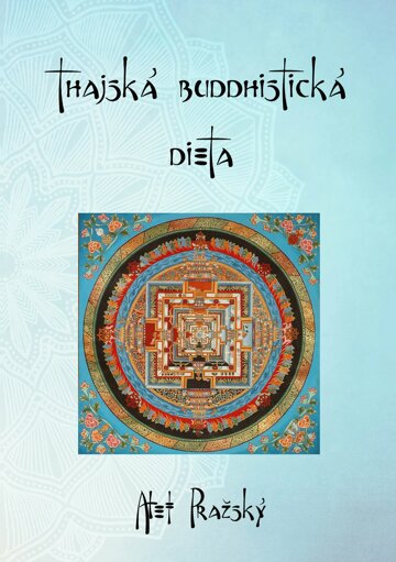 Obálka knihy Thajská buddhistická dieta