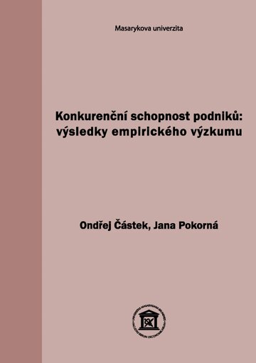 Obálka knihy Konkurenční schopnost podniků: výsledky empirického výzkumu