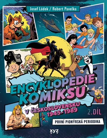 Obálka knihy Encyklopedie komiksu v Československu 1945 - 1989, 2. díl