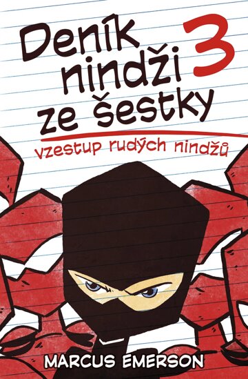 Obálka knihy Deník nindži ze šestky: Vzestup rudých nindžů