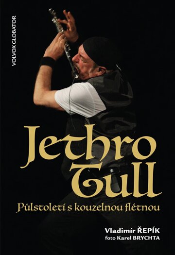 Obálka knihy Jethro Tull Půlstoletí s kouzelnou flétnou