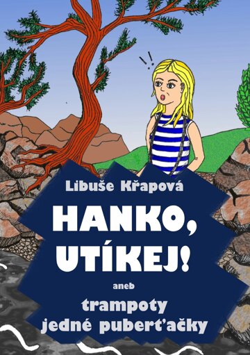 Obálka knihy Hanko, utíkej!