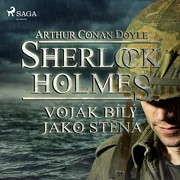 Sherlock Holmes: Voják bílý jako stěna