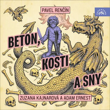 Obálka audioknihy Beton, kosti a sny