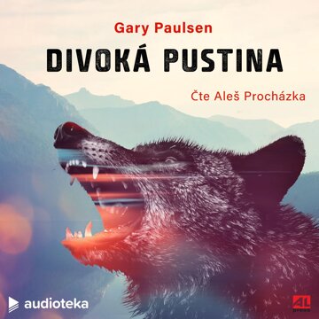 Obálka audioknihy Divoká pustina