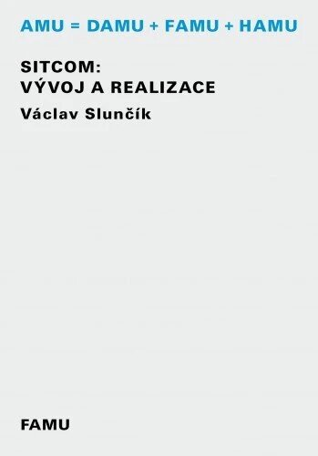 Obálka knihy Sitcom: vývoj a realizace