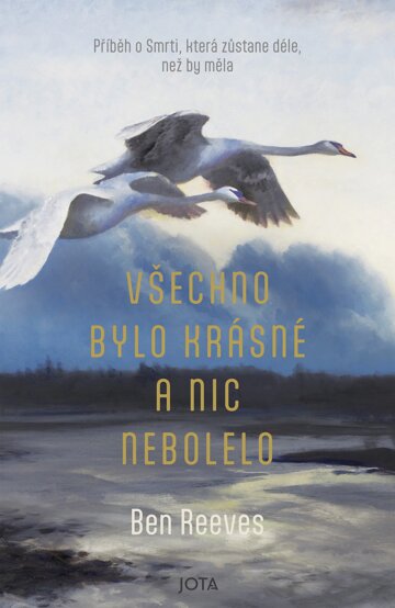 Obálka knihy Všechno bylo krásné a nic nebolelo
