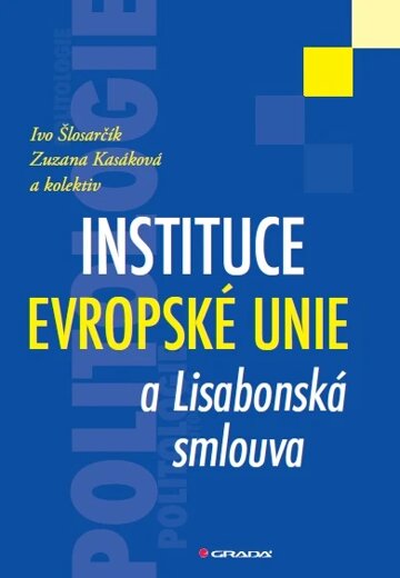 Obálka knihy Instituce Evropské unie a Lisabonská smlouva