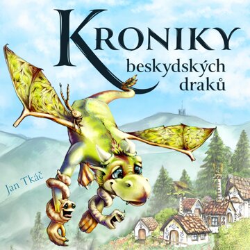 Obálka audioknihy Kroniky beskydských draků