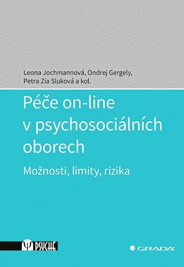 Obálka knihy Péče on-line v psychosociálních oborech