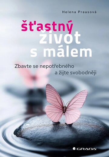 Obálka knihy Šťastný život s málem