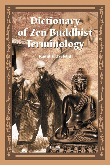 Obálka knihy Dictionary of Zen Buddhist Terminology (A-K)