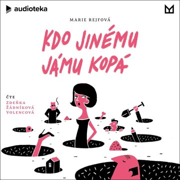 Obálka audioknihy Kdo jinému jámu kopá