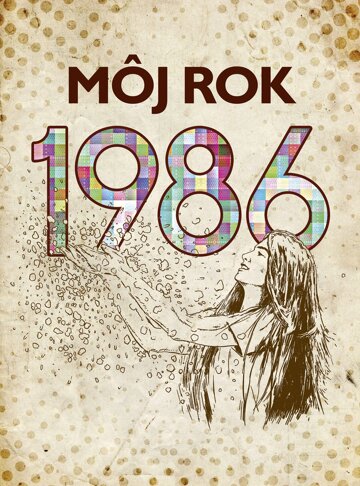 Obálka knihy Môj rok 1986