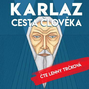 Obálka audioknihy Karlaz: Cesta člověka