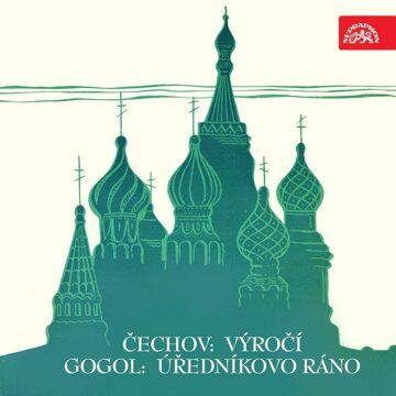 Obálka audioknihy Čechov: Výročí, Gogol: Úředníkovo ráno. Výběr scén