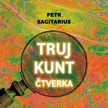 Obálka audioknihy Trujkunt III: Čtverka