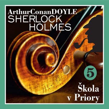 Obálka audioknihy Sherlock Holmes – Škola v Priory