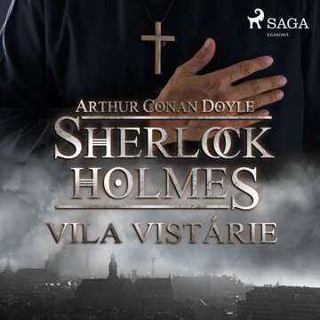 Obálka audioknihy Sherlock Holmes – Vila Vistárie