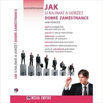 Obálka audioknihy Jak si najímat a udržet dobré zaměstnance