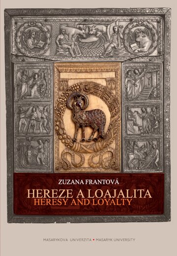 Obálka knihy Hereze a loajalita. Heresy and Loyalty