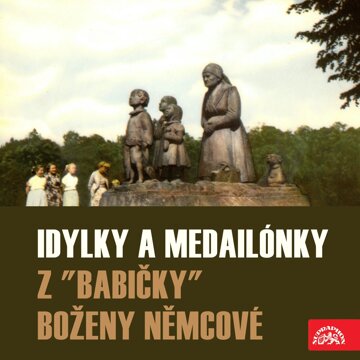 Obálka audioknihy Idylky a medailónky z "Babičky"